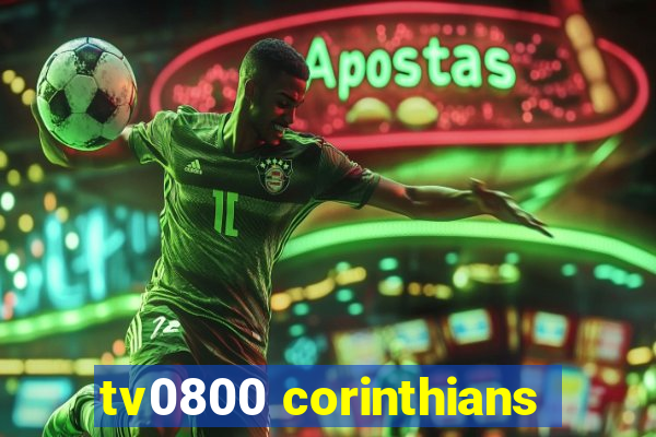 tv0800 corinthians